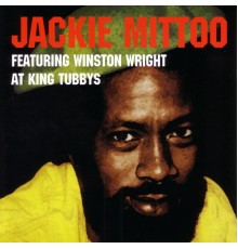 JACKIE MITTOO - At King Tubbys