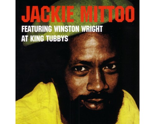 JACKIE MITTOO - At King Tubbys