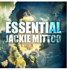 JACKIE MITTOO - Essential Jackie Mittoo