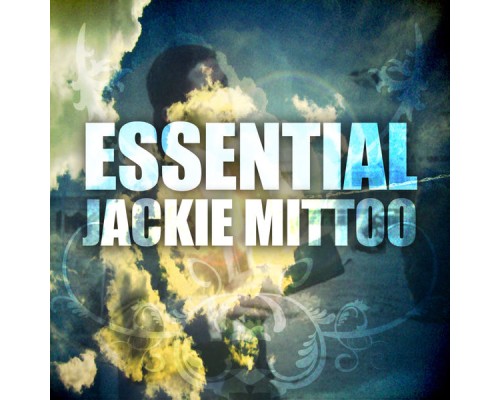 JACKIE MITTOO - Essential Jackie Mittoo