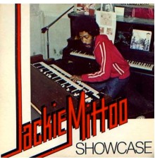 JACKIE MITTOO - Showcase