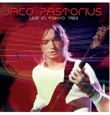 JACO PASTORIUS - Japan 1983 (Live)