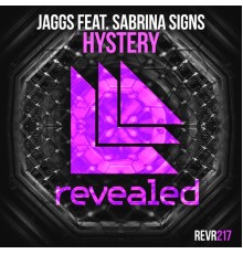 JAGGS featuring Sabrina Signs - Hystery