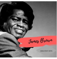 JAMES BROWN - Greatest Hits