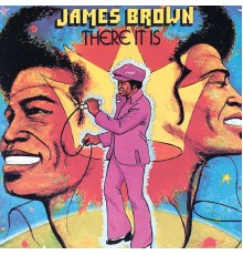 JAMES BROWN - There It Is