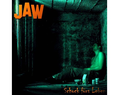 JAW - Schock fürs Leben