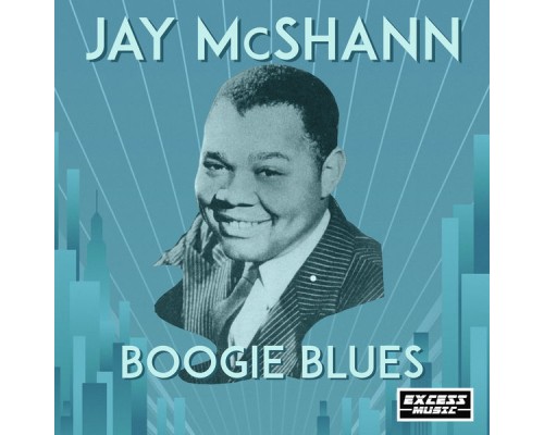 JAY MCSHANN - Boogie Blues