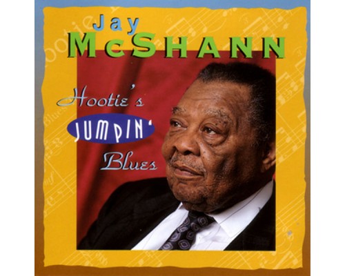 JAY MCSHANN - Hootie's Jumpin' Blues