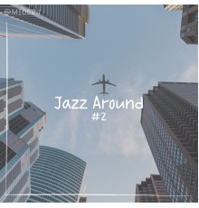 JAZZ DELUXE, Midorii, Bastardz Music Lab and 승연아빠 - Jazz Around #2