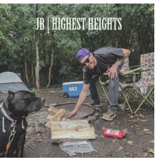 JB - HIGHEST HEIGHTS