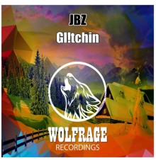 JBZ - Gl!tchin (Original Mix)