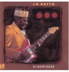 J.B. Hutto - Slidewinder