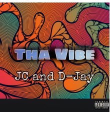 JC - Tha Vibe