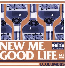 J.COLUMBUS - NEW ME / GOOD LIFE