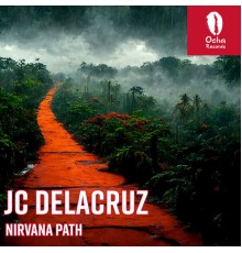 JC Delacruz - Nirvana Path