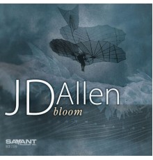 JD Allen - Bloom