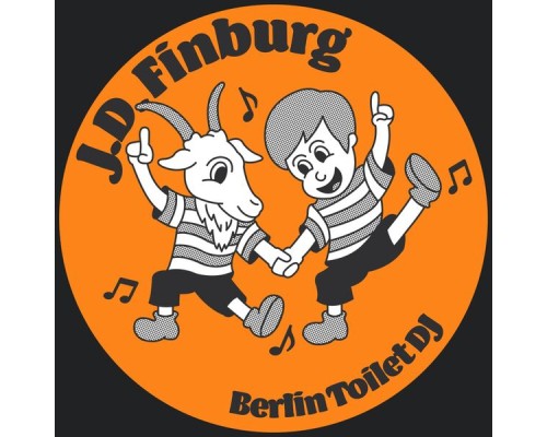 J.D. Finburg - Berlin Toilet DJ