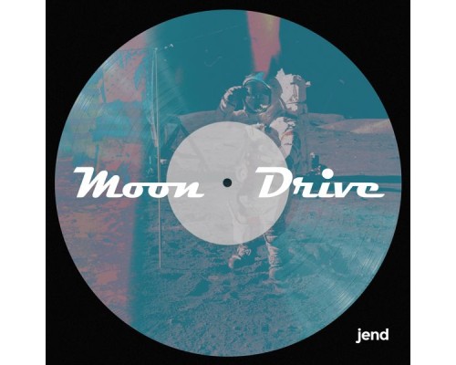 JEND - Moon Drive