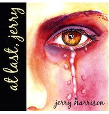 JERRY HARRISON - At Last Jerry