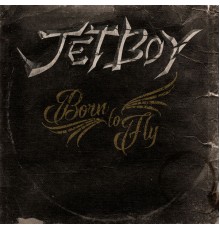 JETBOY - Born to Fly