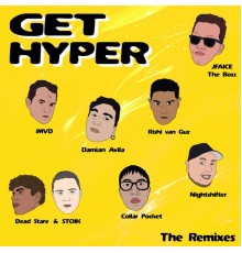 JFAICE - Get Hyper (The Remixes)