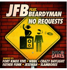 JFB ft. Beardyman - No Requests