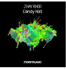 JHAY RHOD - Candy Hat