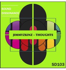 JIMMYZKINZ - Thoughts