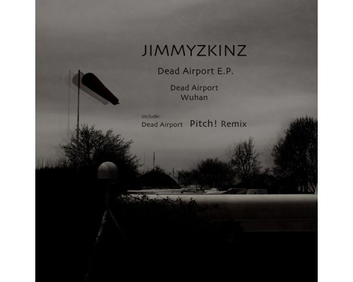 JIMMYZKINZ - Dead Airport