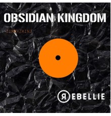 JIMMYZKINZ - Obsidian Kingdom