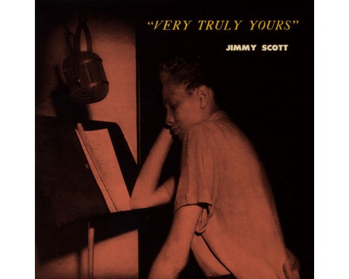 JIMMY SCOTT - Very Truly Yours