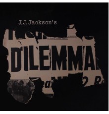 J.J. Jackson - Dilemma