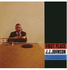 J.J. Johnson - First Place (Expanded)