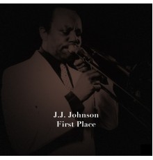 J.J. Johnson - First Place