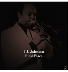 J.J. Johnson - First Place