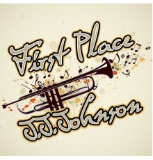 J.J. Johnson - First Place