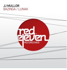 JJ Mullor - Bazinga / Lunak