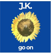 JK - Go On