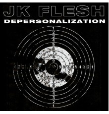 JK Flesh - Depersonalization