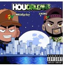 J.King & 3Ezie - HouOrleans