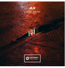 JLV - Look Away