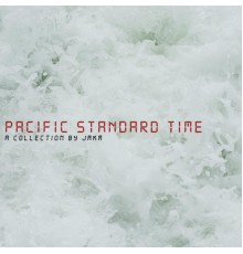 JMKM - Pacific Standard Time