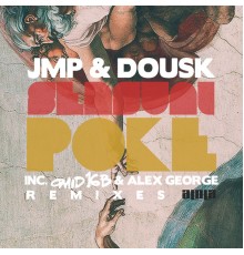 JMP and Dousk - Sensual Poke