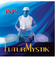 JMS - Futurmystik