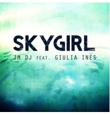 JM DJ - Skygirl