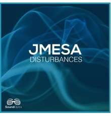 JMesa - Disturbances