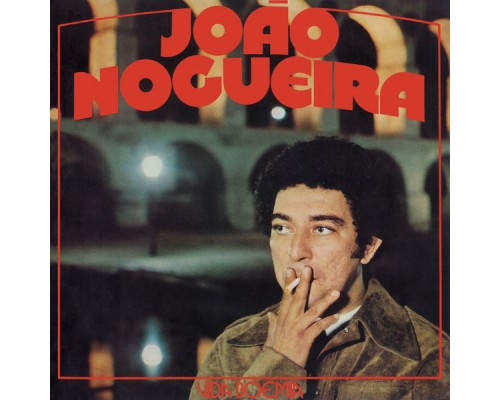 JOAO NOGUEIRA - Vida Boêmia