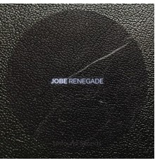 JOBE - Renegade