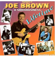 JOE BROWN - A Showbusiness Lifetime, Vol. 2 (Live)