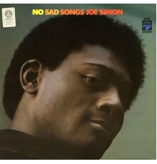 JOE SIMON - No Sad Songs